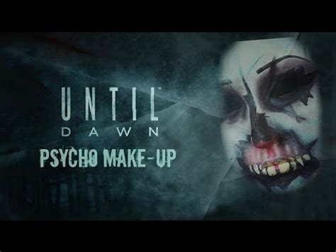 until dawn psycho|psycho up to dawn.